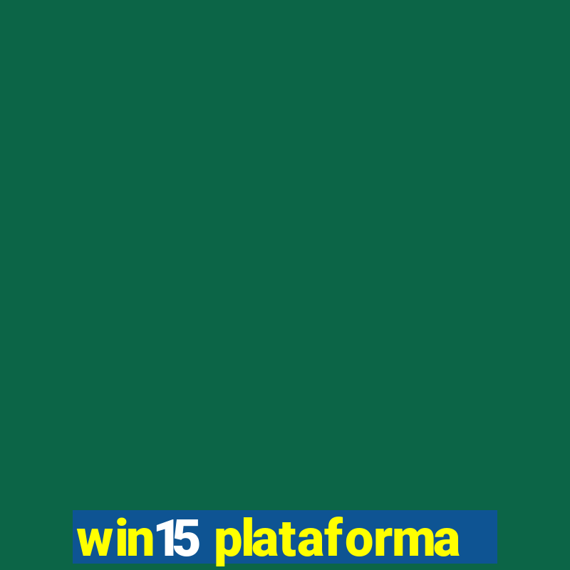 win15 plataforma